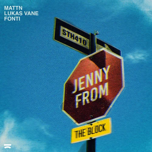 MATTN, LUKAS VANE & FONTI TRANSFORM 00S HIT ‘JENNY FROM THE BLOCK’ INTO A BIGROOM ANTHEM!
