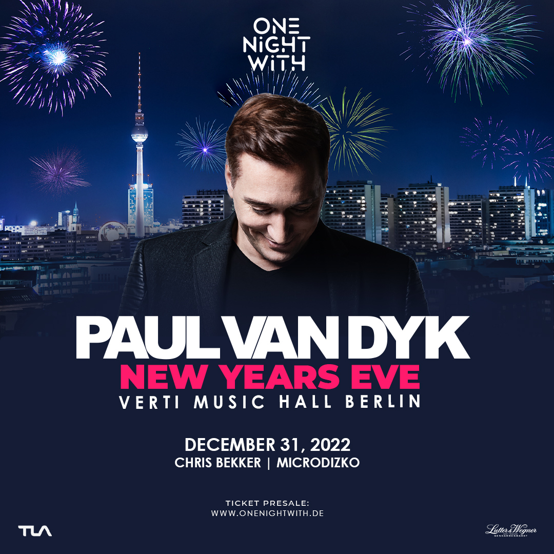 PAUL VAN DYK ANNOUNCES EPIC BERLIN HOMECOMING SHOW FOR NEW YEARS EVE AT THE CITY’S VERTI MUSIC HALL!