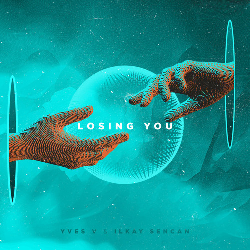 YVES V AND ILKAY SENCAN REUNITE FOR THE DEEP ANTHEM ‘LOSING YOU’, COMING THIS FEBRUARY TO SONY MUSIC!