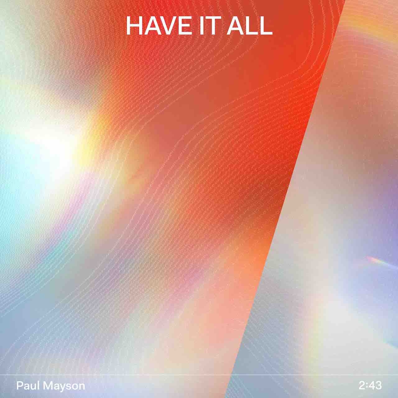 PAUL MAYSON’S ‘HAVE IT ALL’ IS A SOULFUL FUSION OF ’80s HOUSE & DISCO, INSPIRED BY CHICAGO’S ‘STREET PLAYER’