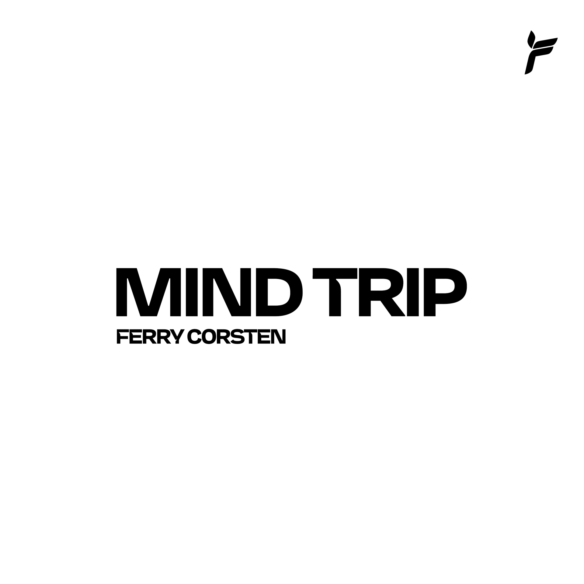 FERRY CORSTEN LEADS US ON A PROGRESSIVE HOUSE ‘MIND TRIP’