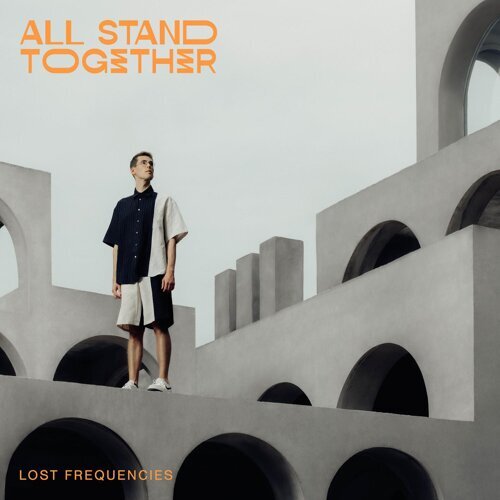 LOST FREQUENCIES RELEASES ALL-NEW ARTIST ALBUM ‘ALL STAND TOGETHER’ – OUT NOW VIA SONY MUSIC!