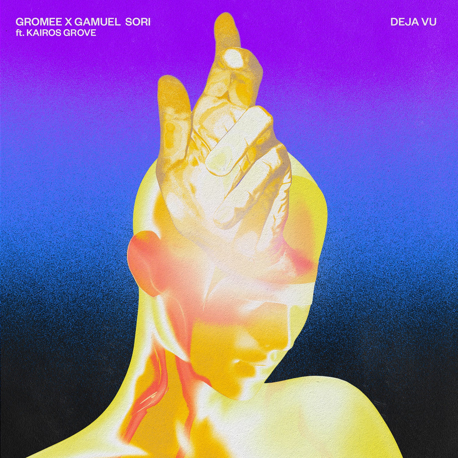GAMUEL SORI, GROMEE AND KAIROS GROVE BRING RELATABILITY TO THE DANCEFLOOR ON “DEJA VU” – OUT NOW!