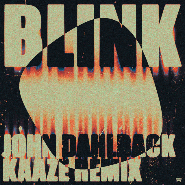 KAAZE REIMAGINES JOHN DAHLBACK’S ICONIC ‘BLINK’ WITH A TECHNO EDGE – OUT NOW VIA SMASH THE HOUSE!