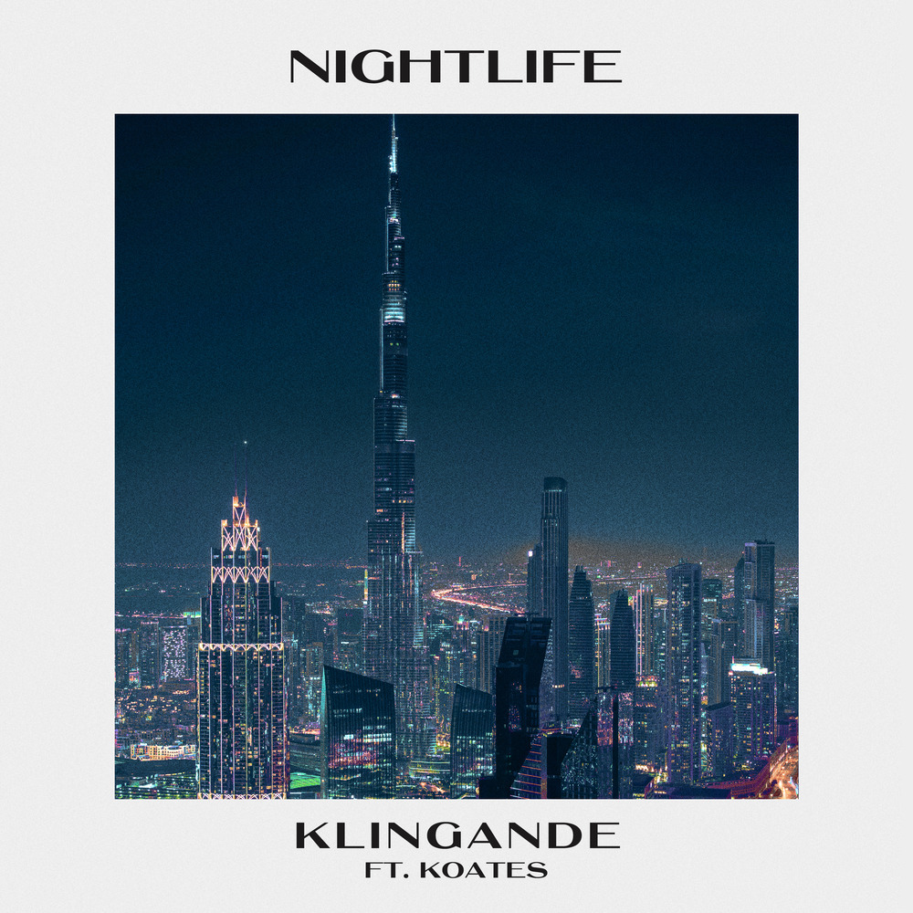 KLINGANDE RETURNS WITH NEW SINGLE ‘NIGHTLIFE’ FEATURING KOATES ON ULTRA RECORDS