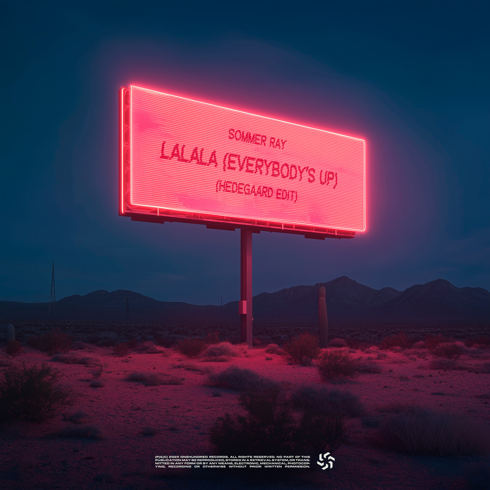 SOMMER RAY CRANKS UP THE PARTY WITH NEW SINGLE ‘LALALA (EVERYBODY’S UP)’ [HEDEGAARD EDIT]