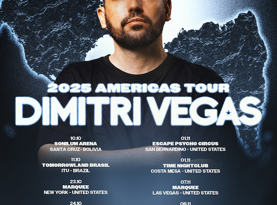 From clubs to festivals: Dimitri Vegas announces dates for 2025 Americas Tour